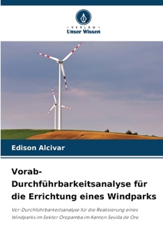 Paperback Vorab-Durchführbarkeitsanalyse für die Errichtung eines Windparks [German] Book