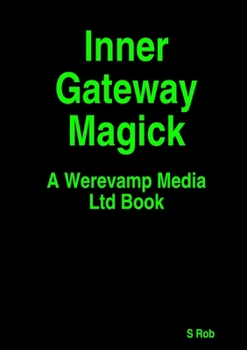 Paperback Inner Gateway Magick Book