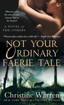Mass Market Paperback Not Your Ordinary Faerie Tale: A Novel of the Others Book