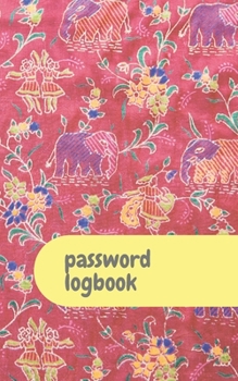Paperback Password Logbook: Elephant Internet Password Keeper With Alphabetical Tabs - Pocket Size 5 x 8 inches (vol. 2) Book