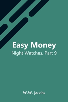 Paperback Easy Money; Night Watches, Part 9 Book