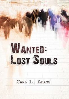 Paperback Wanted: Lost Souls Book