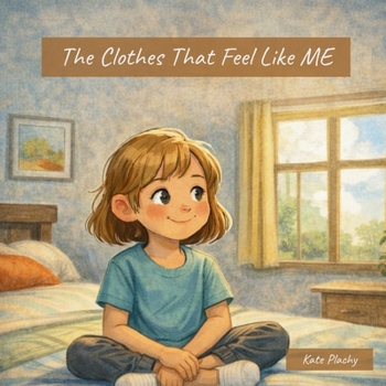 Paperback The Clothes That Feel Like Me Book