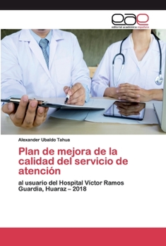 Paperback Plan de mejora de la calidad del servicio de atención [Spanish] Book