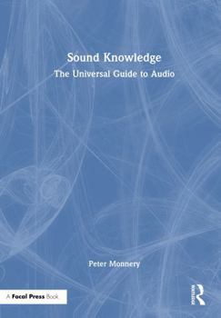Hardcover Sound Knowledge: The Universal Guide to Audio Book