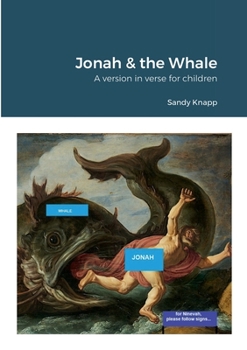 Paperback Jonah & the Whale: A version in verse for children Book