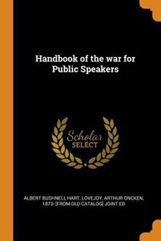 Paperback Handbook of the war for Public Speakers Book