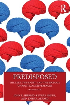 Paperback Predisposed: The Left, the Right, and the Biology of Political Differences Book
