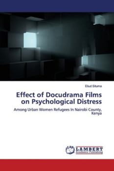 Paperback Effect of Docudrama Films on Psychological Distress Book