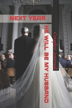 Paperback He Will Be My Husband: Next Year Book