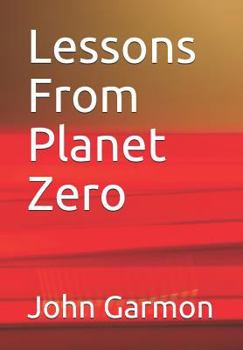 Paperback Lessons from Planet Zero Book