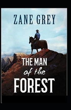 Paperback The Man of the Forest Illustrated Book