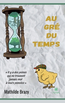 Paperback Au Gré du Temps [French] Book