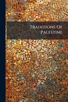 Paperback Traditions Of Palestine Book