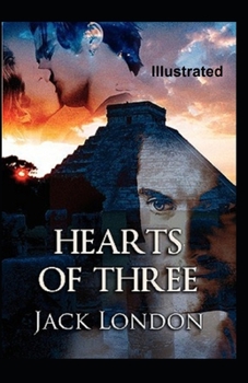 Paperback Hearts of Three Illustrated Book