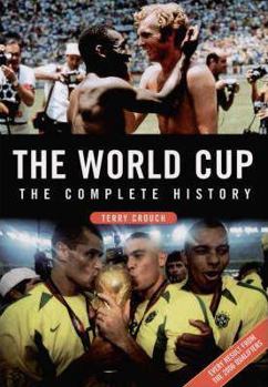 Paperback The World Cup: The Complete History Book