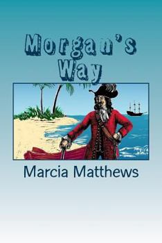 Paperback Morgan's Way Book