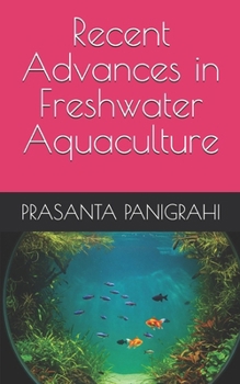 Paperback Recent Advances in Freshwater Aquaculture Book