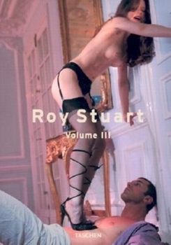 Hardcover Roy Stuart: Volume III Book