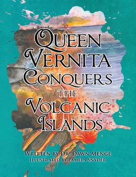 Paperback Queen Vernita Conquers the Volcanic Islands Book