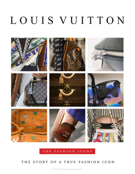 Hardcover Louis Vuitton: The Fashion Icons Book