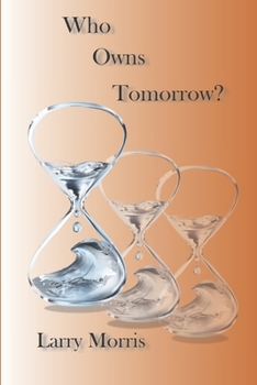 Paperback Who Owns Tomorrow? Book