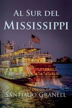 Paperback Al Sur del Mississippi [Spanish] Book