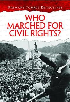 Paperback Who Marched for Civil Rights? Book