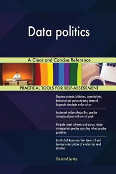 Paperback Data Politics a Clear and Concise Reference Book