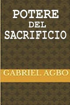 Paperback Potere del sacrificio [Italian] Book