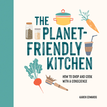 Hardcover The Planet-Friendly Kitchen Book