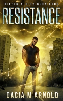 Paperback Resistance: Book Four of the DiaZem Series Book