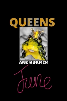 Queens are born in June: great notebook : Queens are always born in a special month