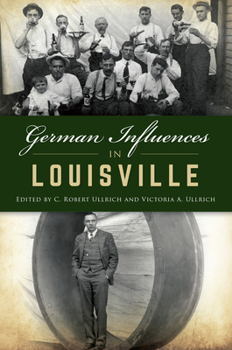 Paperback German Influences in Louisville Book