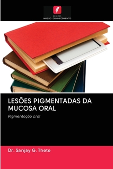 Paperback Lesões Pigmentadas Da Mucosa Oral [Portuguese] Book