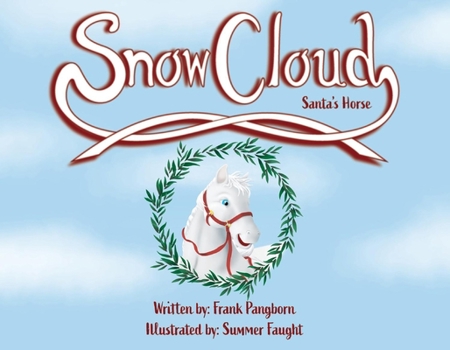 Paperback Snow Cloud: Santa's Horse Book