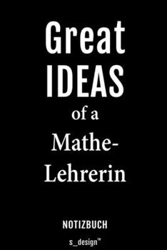 Notizbuch für Mathe-Lehrer / Mathe-Lehrerin: Originelle Geschenk-Idee [120 Seiten liniertes blanko Papier] (German Edition)