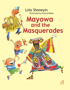 Hardcover Mayowa and the Masquerades Book
