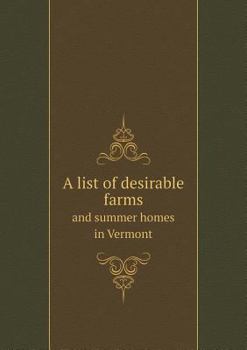 Paperback A list of desirable farms and summer homes in Vermont Book