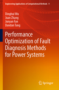 Paperback Performance Optimization of Fault Diagnosis Methods for Power Systems Book