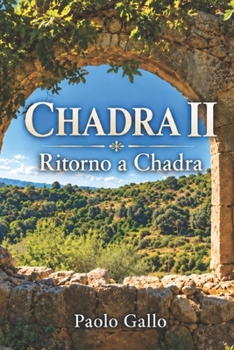 Paperback Chadra II: Ritorno a Chadra (Italian Edition) [Italian] Book