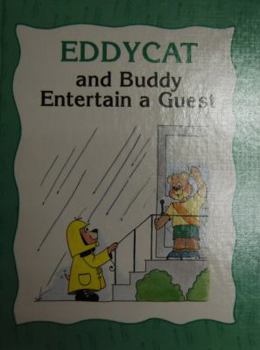 Library Binding Eddycat and Buddy Entertain a Guest (Social Skill Builders for Children) Book