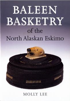 Paperback Baleen Basketry of the North Alaskan Eskimo Book