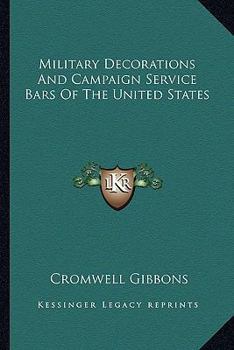 Paperback Military Decorations And Campaign Service Bars Of The United States Book