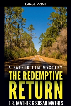 The Redemptive Return (The Father Tom Mysteries)