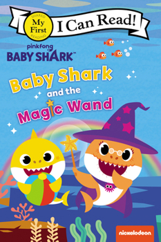 Paperback Baby Shark: Baby Shark and the Magic Wand Book