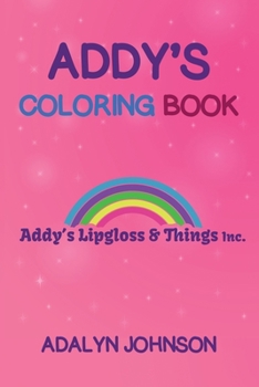 Paperback Addy's Coloring Book For Girls Book