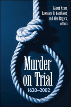 Hardcover Murder on Trial: 1620-2002 Book