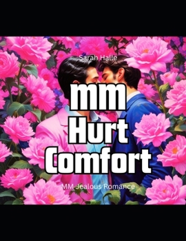 Paperback MM Hurt Comfort: MM Jealous Romance Book