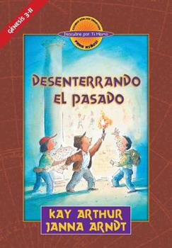 - Desenterrando el Pasado (Genesis 3-11) - Descubre por Ti Mismo (libro de niños) - Libro de Trabajo del Alumno / Digging Up the Past (Genesis 3-11) - ... - Workbook for Children (Arapaho Edition)